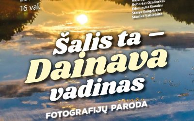 Fotografijų paroda „Šalis ta – Dainava vadinas“ 2019 10 19-2020 01