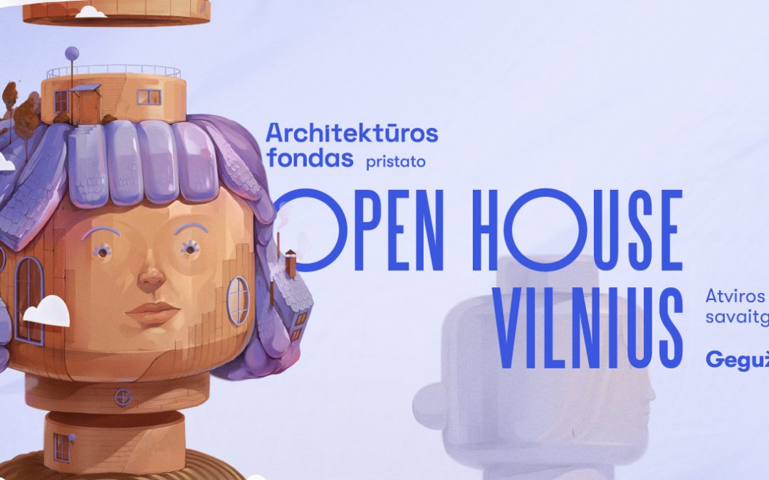 Atviros architektūros savaitgalis OPEN HOUSE VILNIUS 2024