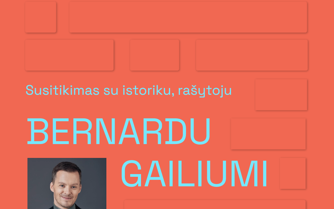 SUSITIKIMAS SU RAŠYTOJU BERNARDU GAILIUMI 2025 03 12